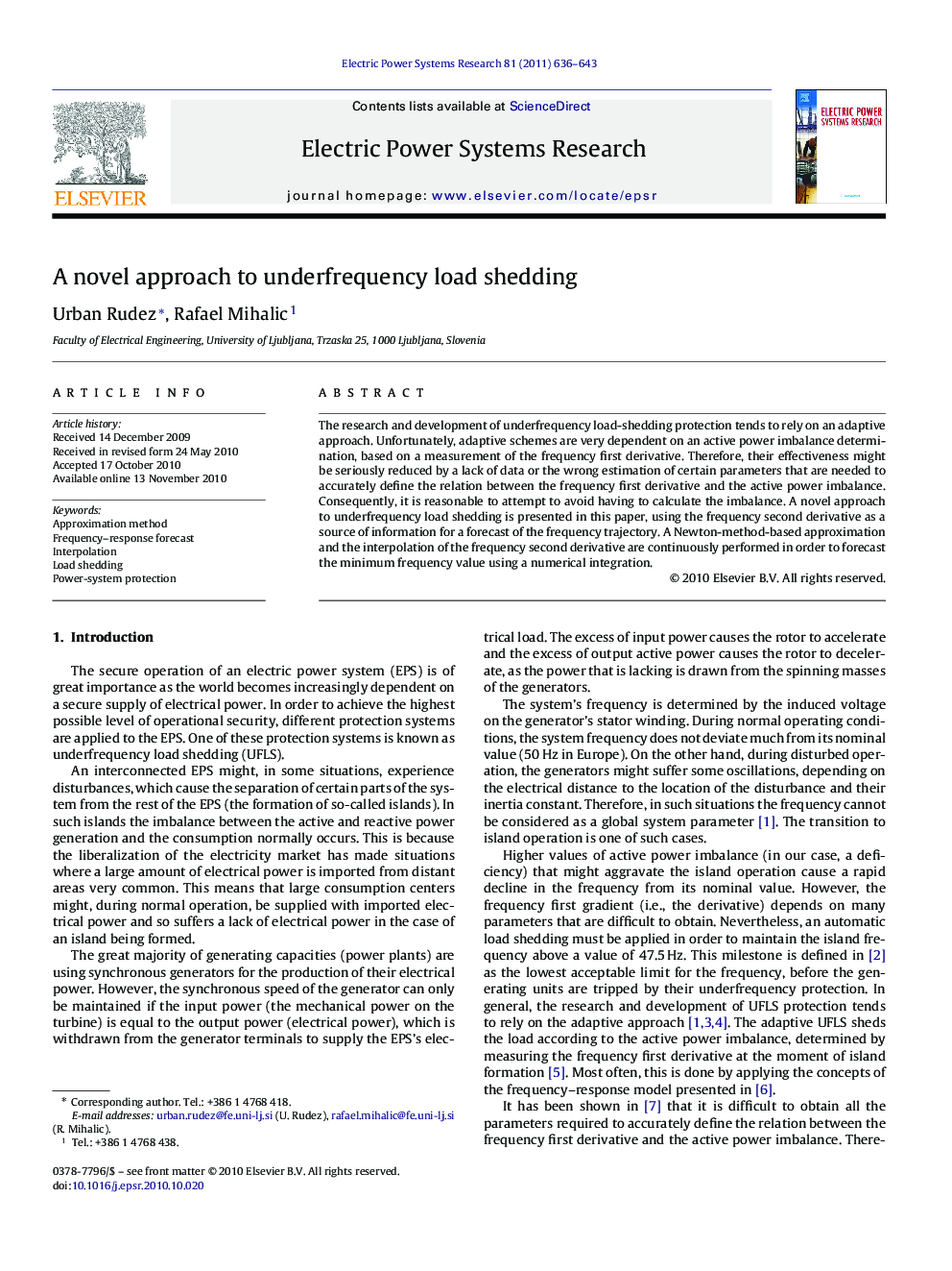 A novel approach to underfrequency load shedding