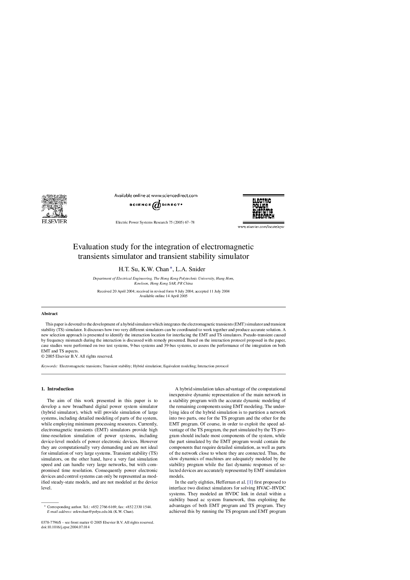 Evaluation study for the integration of electromagnetic transients simulator and transient stability simulator