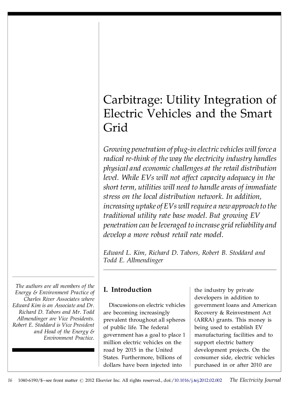 Carbitrage: Utility Integration of Electric Vehicles and the Smart Grid