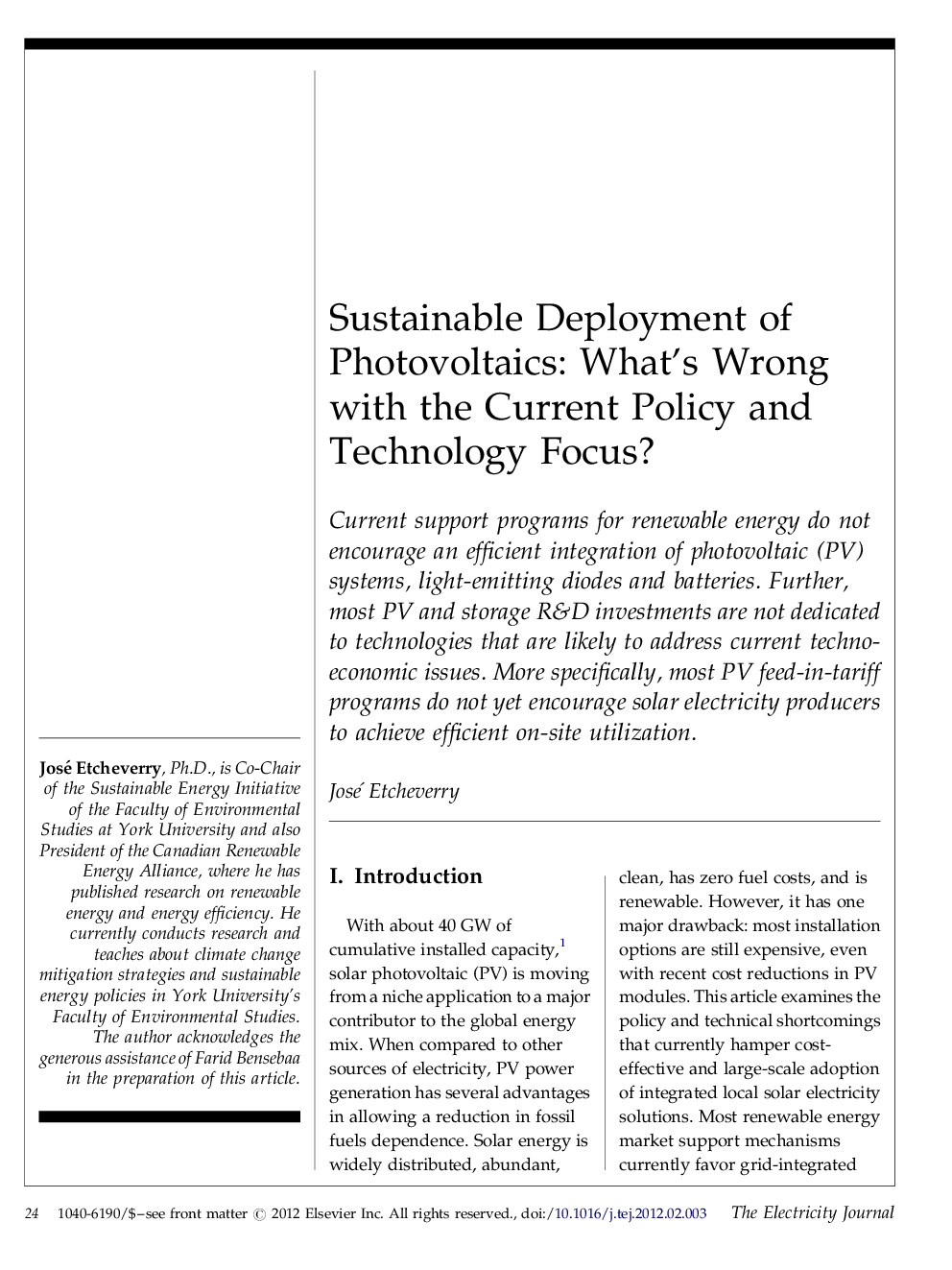 Sustainable Deployment of Photovoltaics: What's Wrong with the Current Policy and Technology Focus?