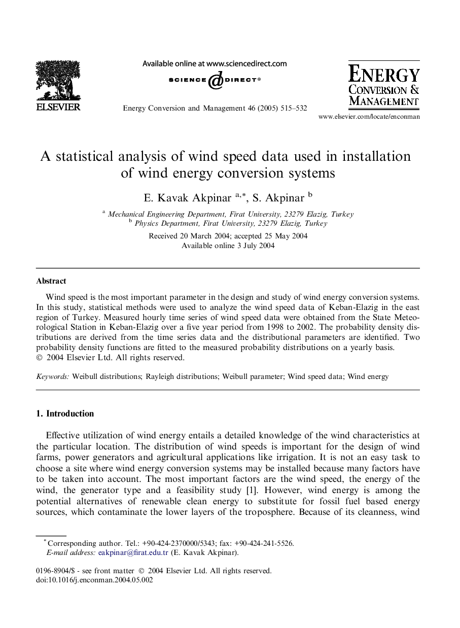 A statistical analysis of wind speed data used in installation of wind energy conversion systems