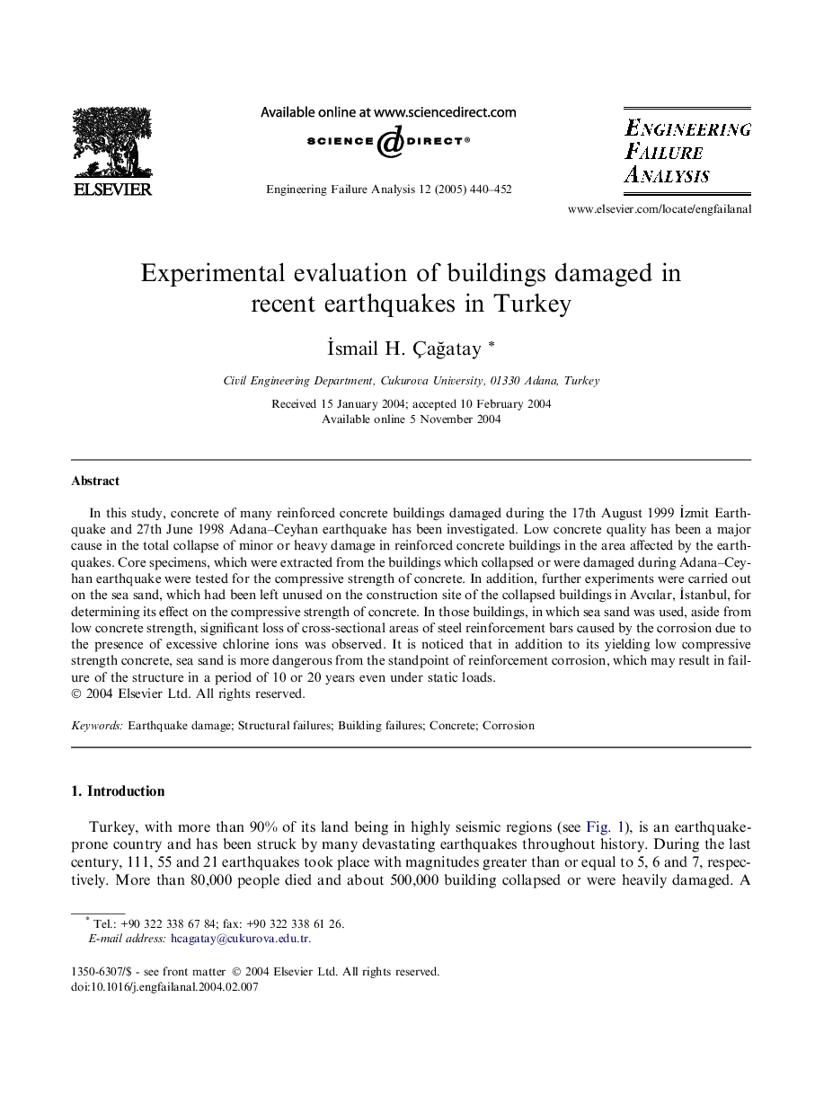 Experimental evaluation of buildings damaged in recent earthquakes in Turkey