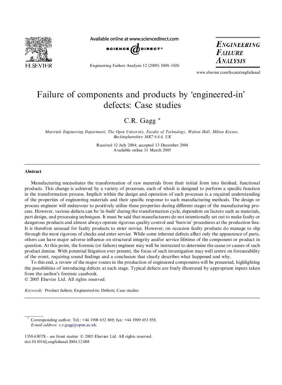 Failure of components and products by 'engineered-in' defects: Case studies