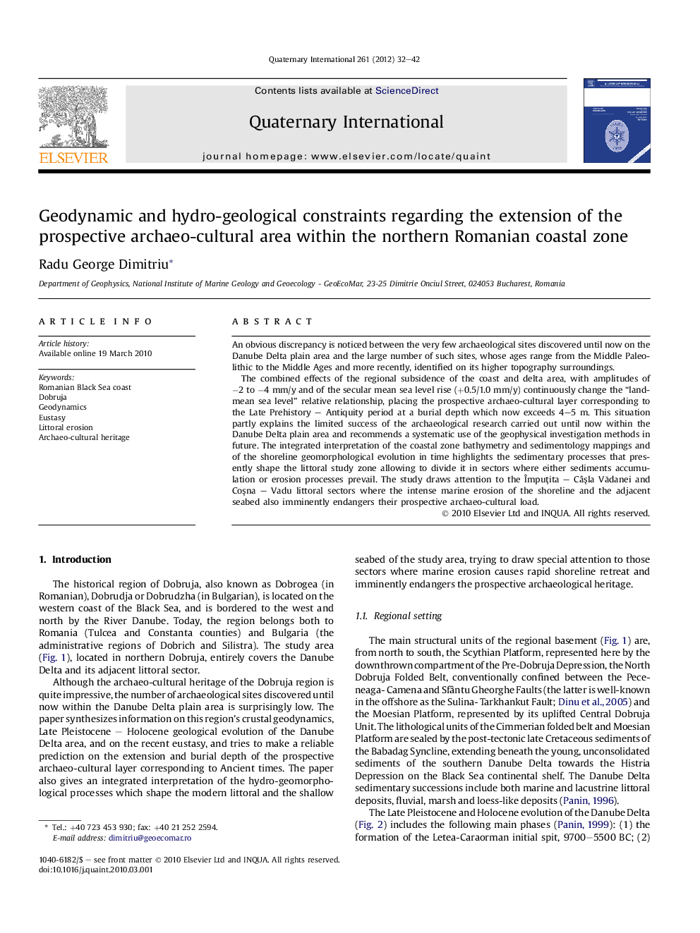 Geodynamic and hydro-geological constraints regarding the extension of the prospective archaeo-cultural area within the northern Romanian coastal zone