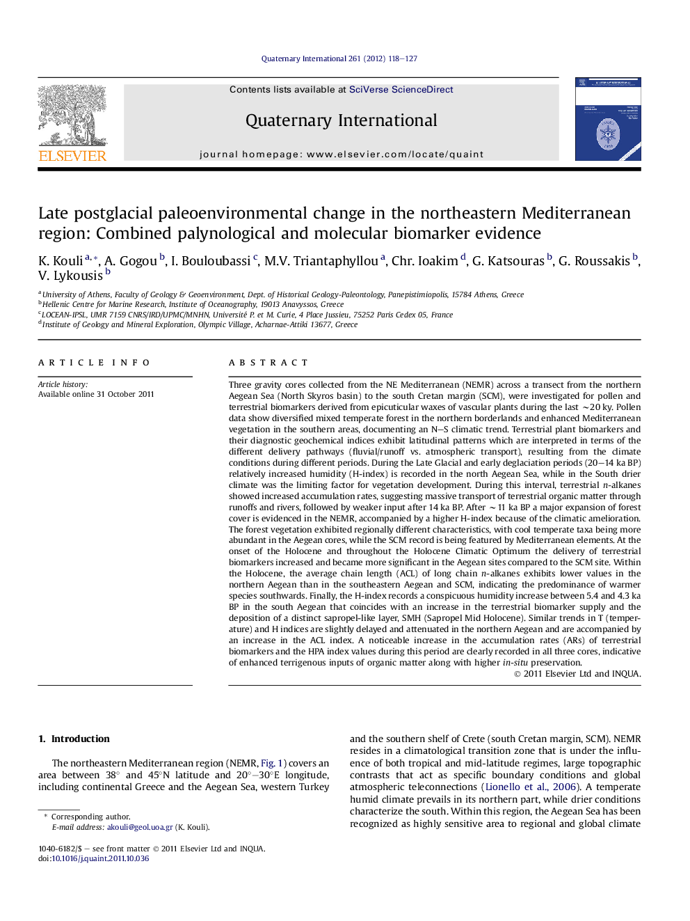 عکس صفحه اول مقاله: Late postglacial paleoenvironmental change in the northeastern Mediterranean region: Combined palynological and molecular biomarker evidence Late postglacial paleoenvironmental change in the northeastern Mediterranean region: Combined palynological and molecular biomarker evidence