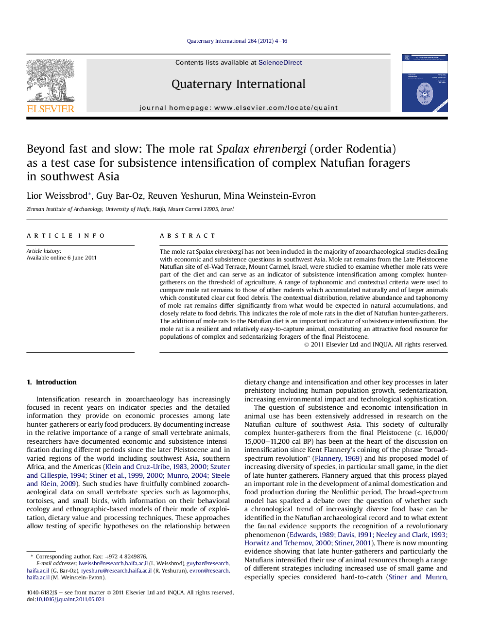 عکس صفحه اول مقاله: Beyond fast and slow: The mole rat Spalax ehrenbergi (order Rodentia) as a test case for subsistence intensification of complex Natufian foragers in southwest Asia Beyond fast and slow: The mole rat Spalax ehrenbergi (order Rodentia) as a test case for subsistence intensification of complex Natufian foragers in southwest Asia