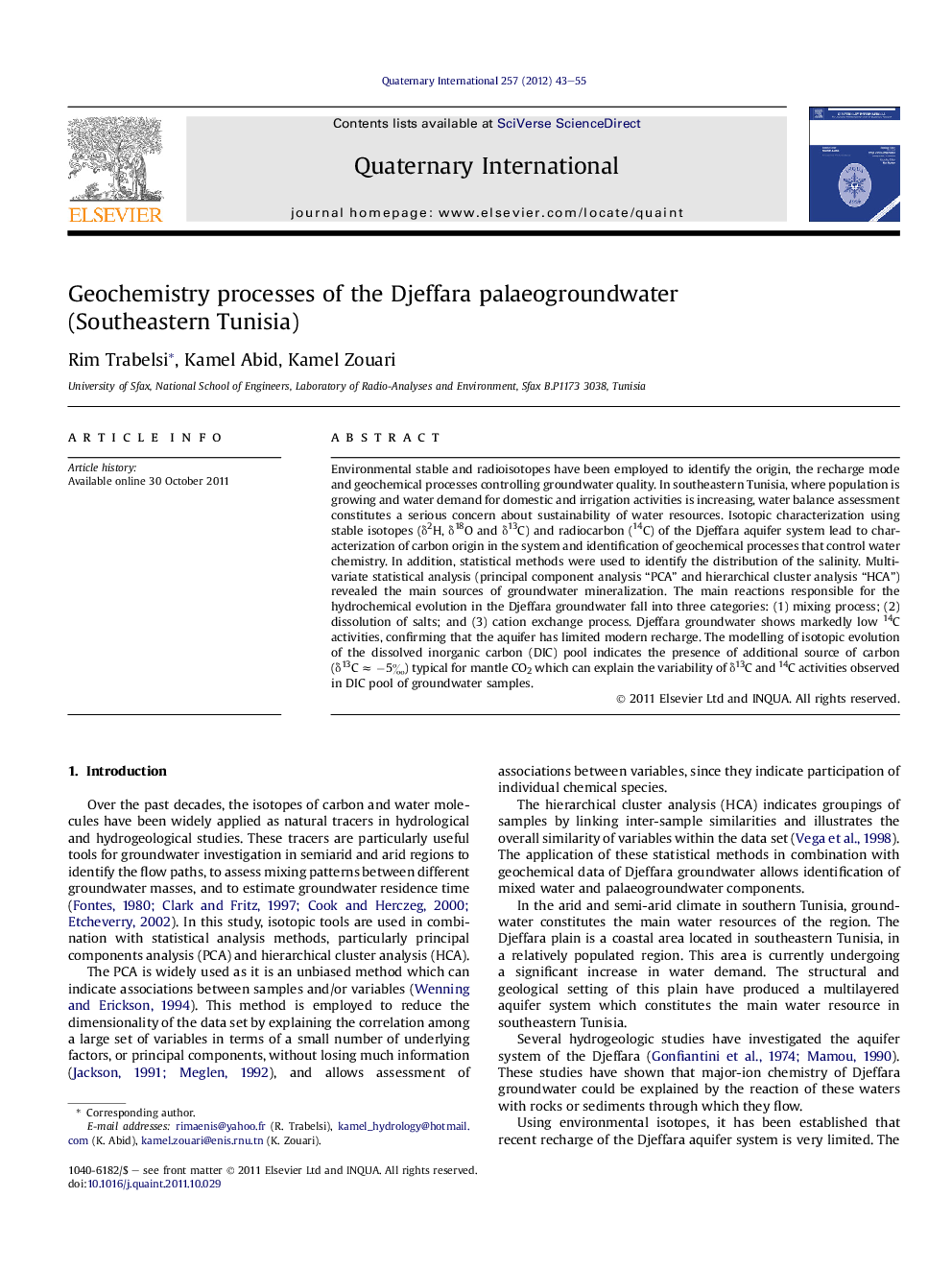 عکس صفحه اول مقاله: Geochemistry processes of the Djeffara palaeogroundwater (Southeastern Tunisia) Geochemistry processes of the Djeffara palaeogroundwater (Southeastern Tunisia)