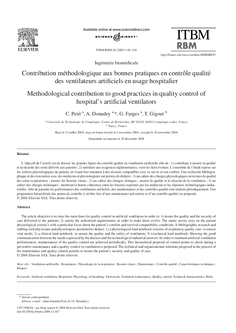 Contribution méthodologique aux bonnes pratiques en contrÃ´le qualité des ventilateurs artificiels en usage hospitalier