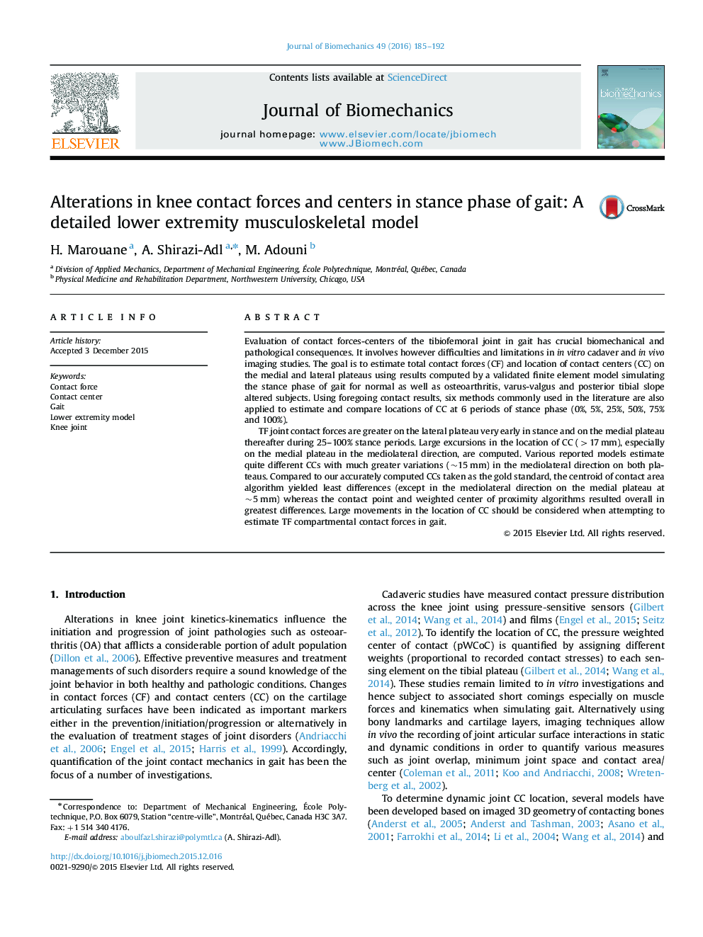 Alterations in knee contact forces and centers in stance phase of gait: A detailed lower extremity musculoskeletal model