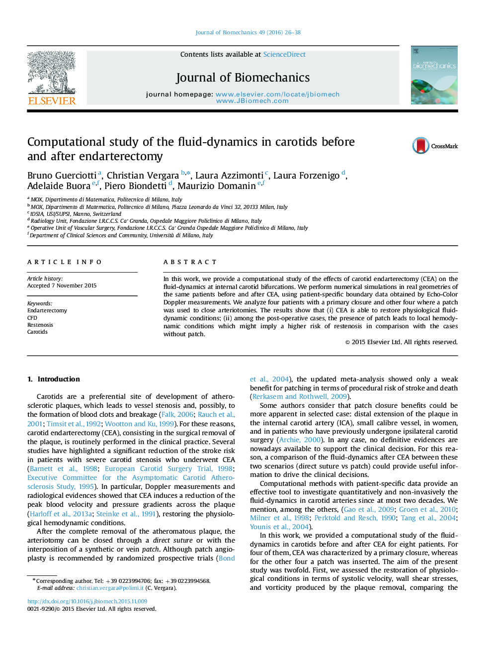 Computational study of the fluid-dynamics in carotids before and after endarterectomy