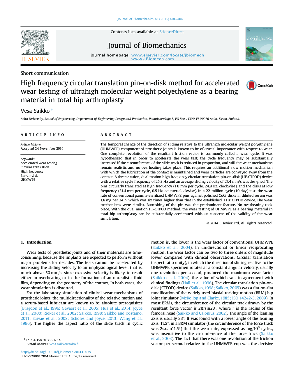 High frequency circular translation pin-on-disk method for accelerated wear testing of ultrahigh molecular weight polyethylene as a bearing material in total hip arthroplasty