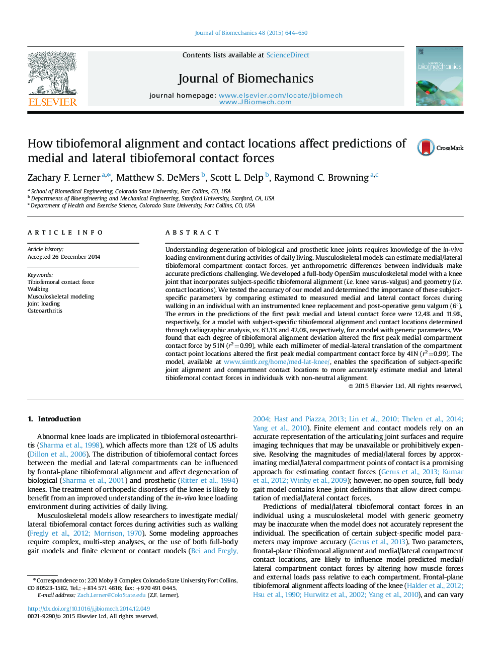 How tibiofemoral alignment and contact locations affect predictions of medial and lateral tibiofemoral contact forces