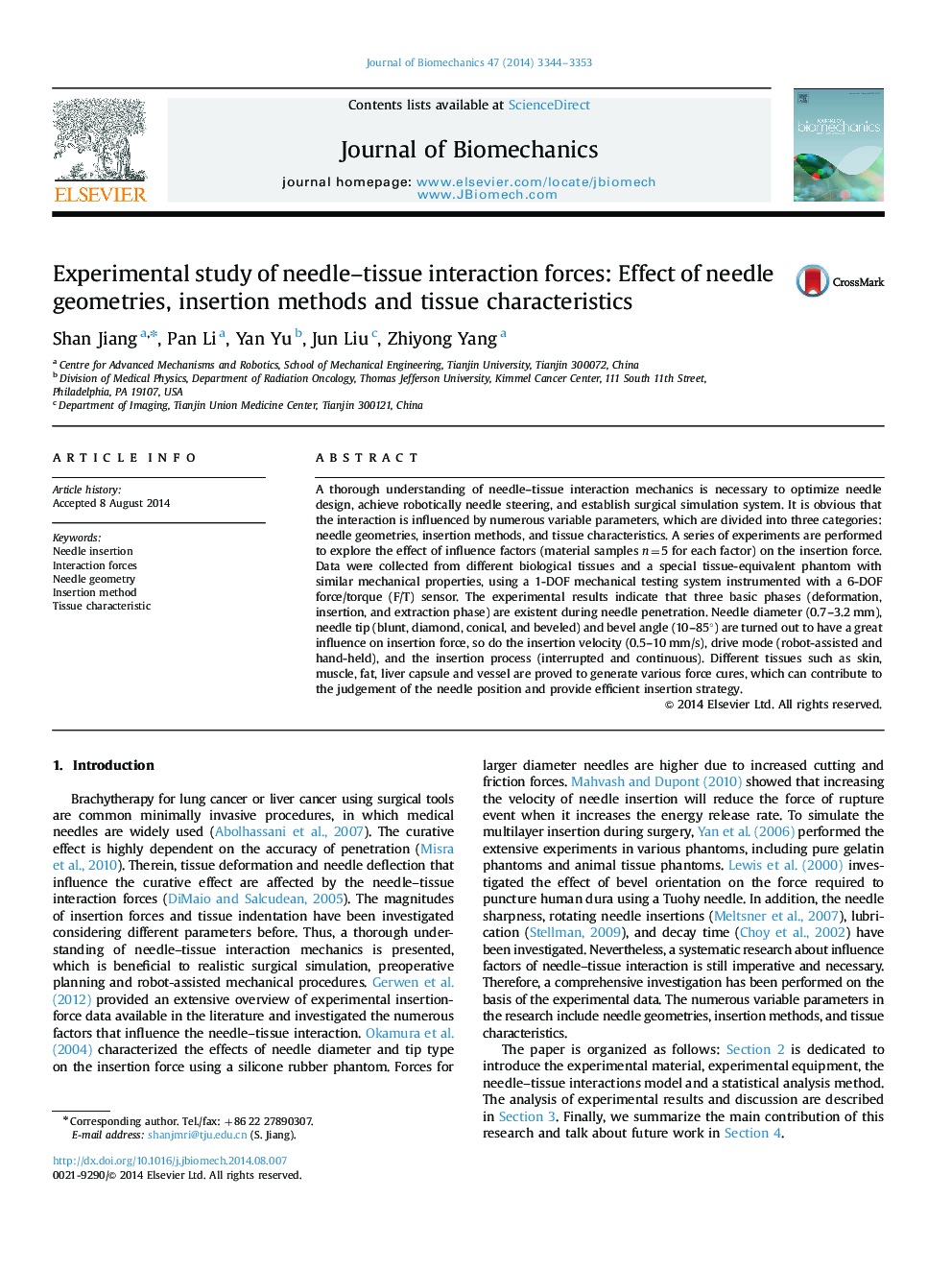 Experimental study of needle-tissue interaction forces: Effect of needle geometries, insertion methods and tissue characteristics