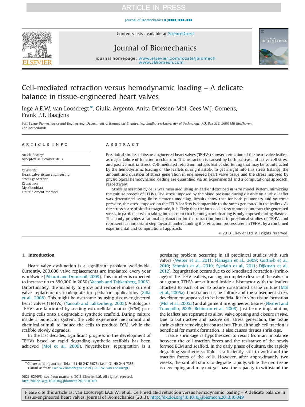 Cell-mediated retraction versus hemodynamic loading - A delicate balance in tissue-engineered heart valves