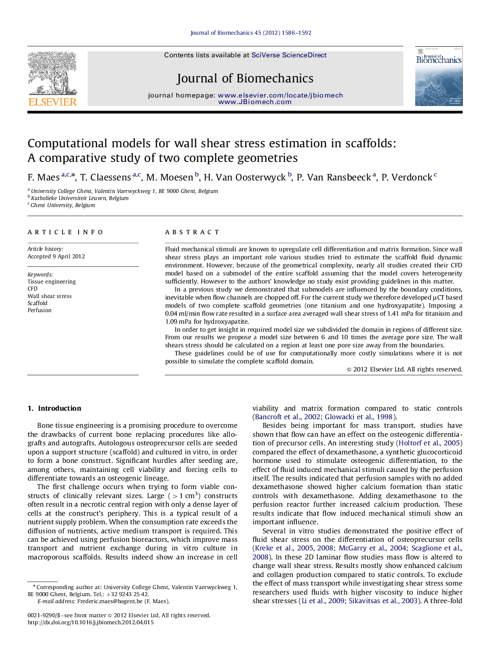 Computational models for wall shear stress estimation in scaffolds: A comparative study of two complete geometries