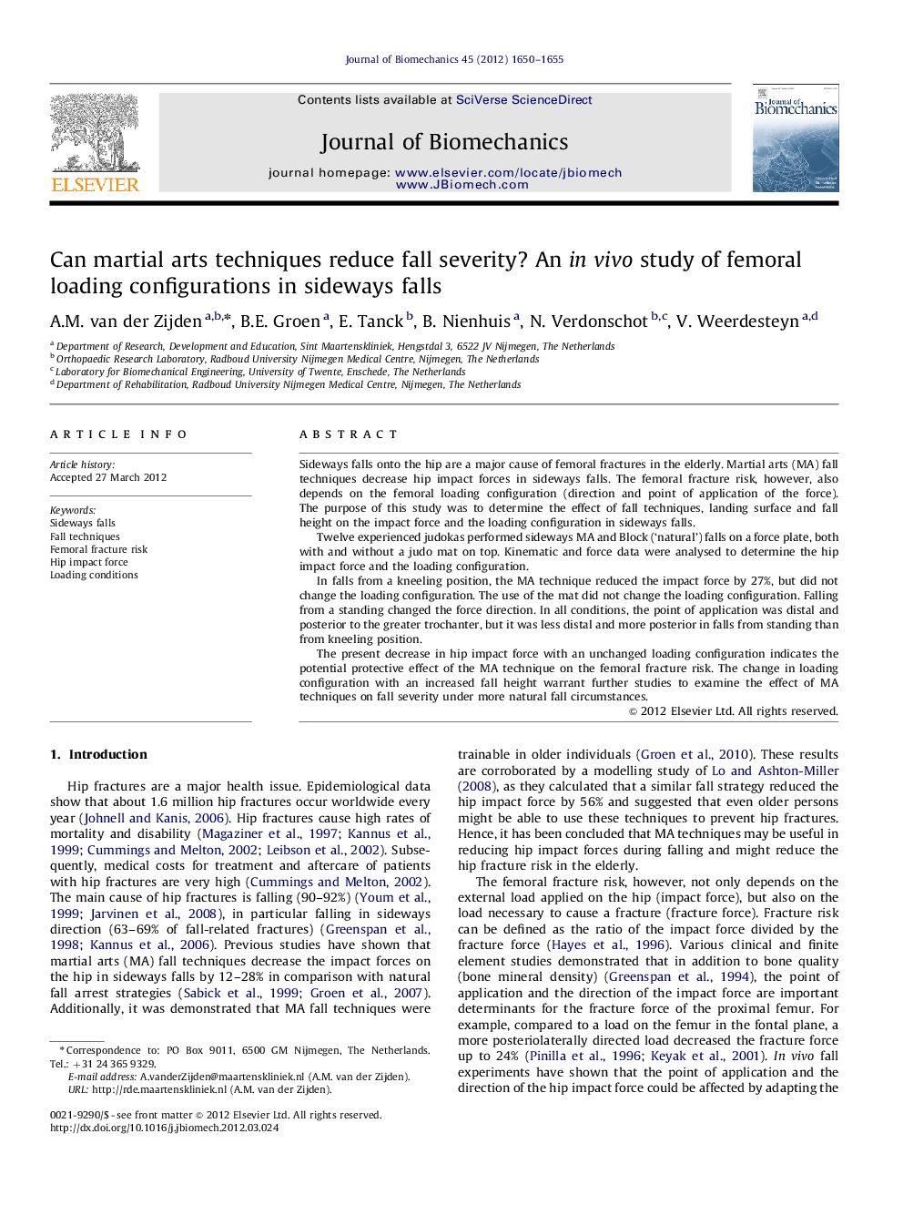 Can martial arts techniques reduce fall severity? An in vivo study of femoral loading configurations in sideways falls