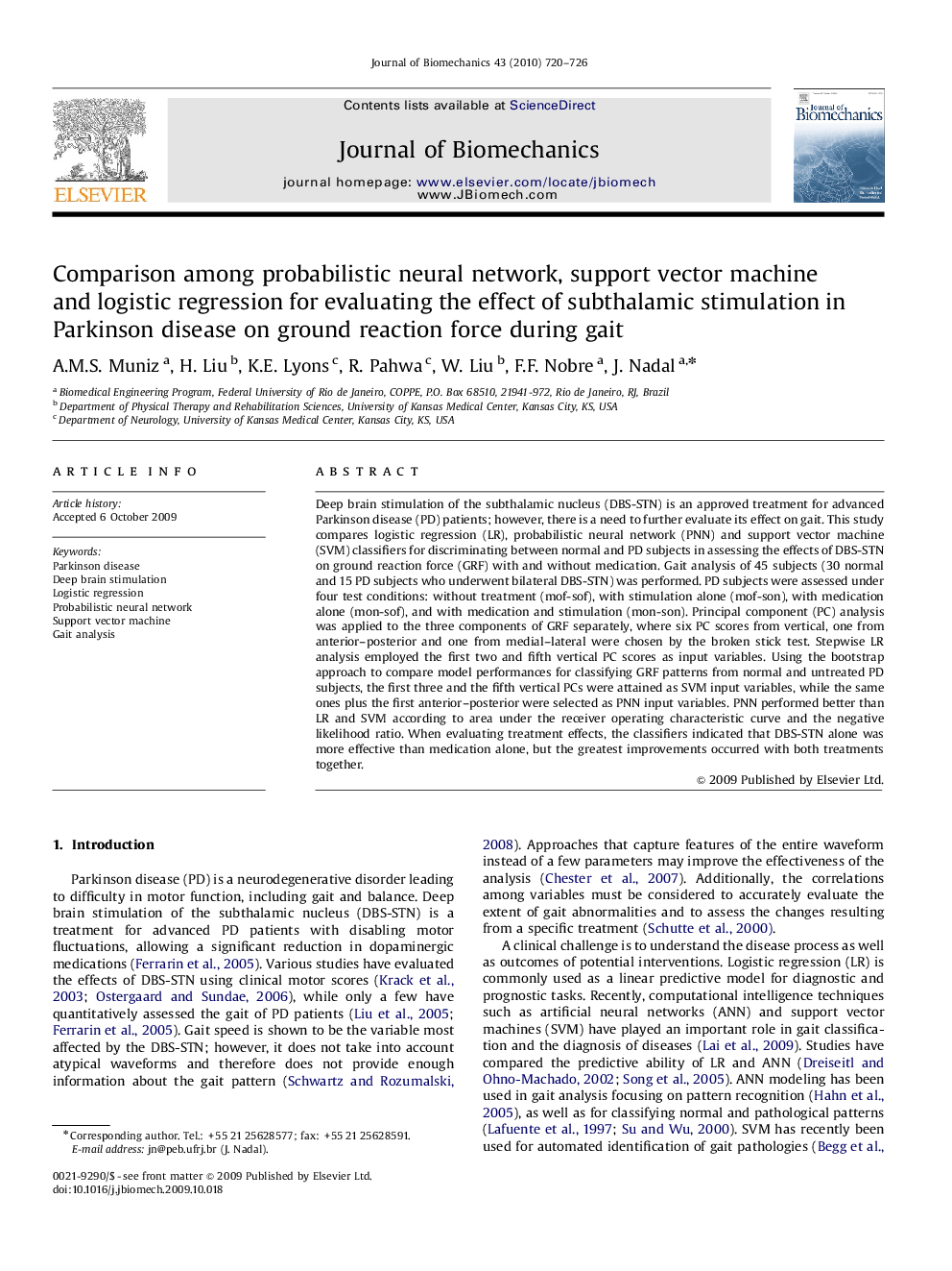 Comparison among probabilistic neural network, support vector machine and logistic regression for evaluating the effect of subthalamic stimulation in Parkinson disease on ground reaction force during gait