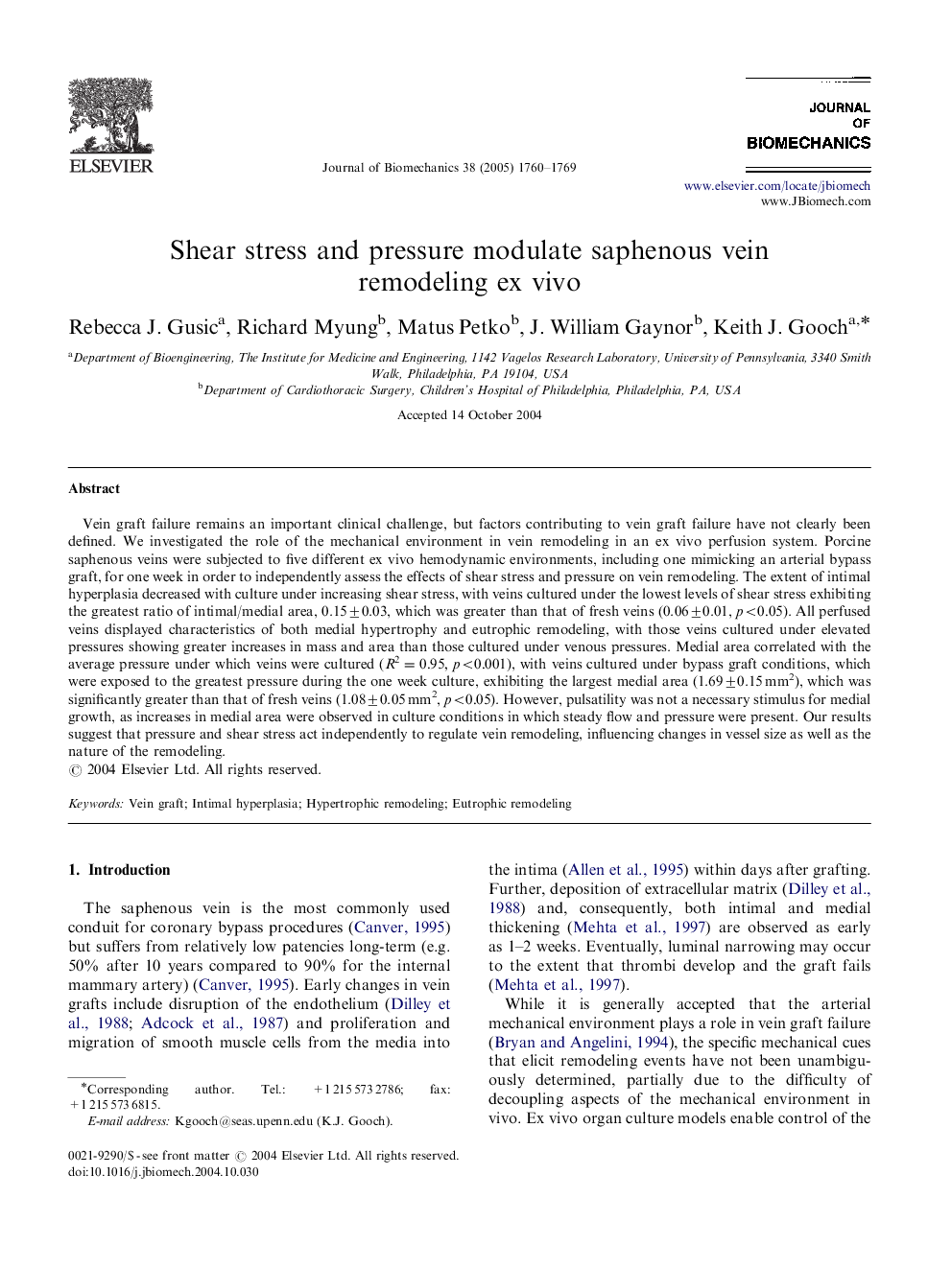 Shear stress and pressure modulate saphenous vein remodeling ex vivo