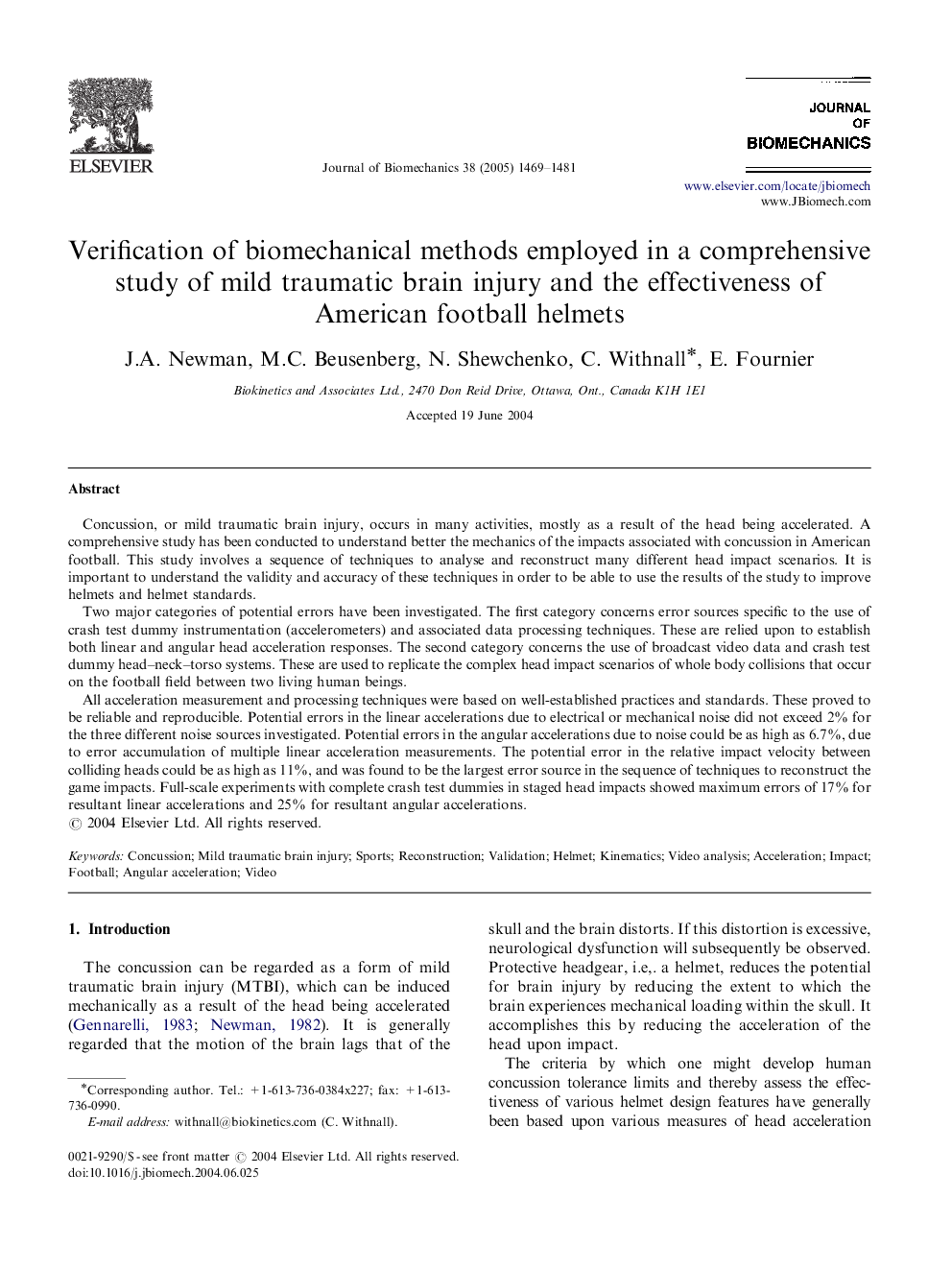 Verification of biomechanical methods employed in a comprehensive study of mild traumatic brain injury and the effectiveness of American football helmets