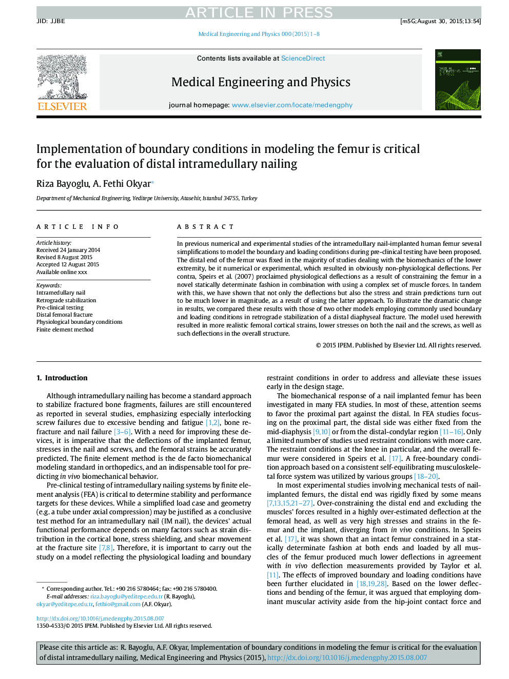 Implementation of boundary conditions in modeling the femur is critical for the evaluation of distal intramedullary nailing