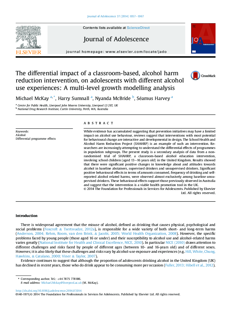 The differential impact of a classroom-based, alcohol harm reduction intervention, on adolescents with different alcohol use experiences: A multi-level growth modelling analysis