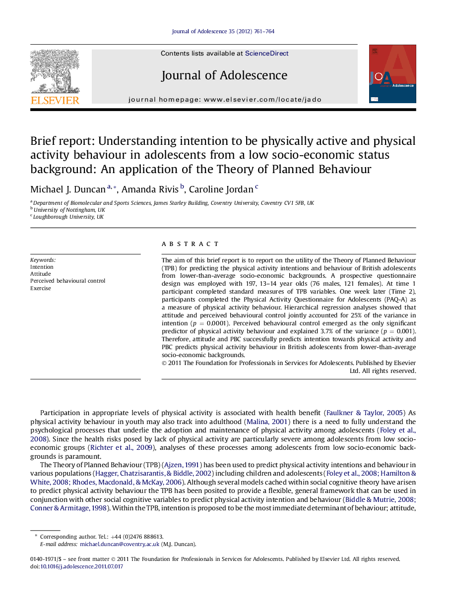 Brief report: Understanding intention to be physically active and physical activity behaviour in adolescents from a low socio-economic status background: An application of the Theory of Planned Behaviour