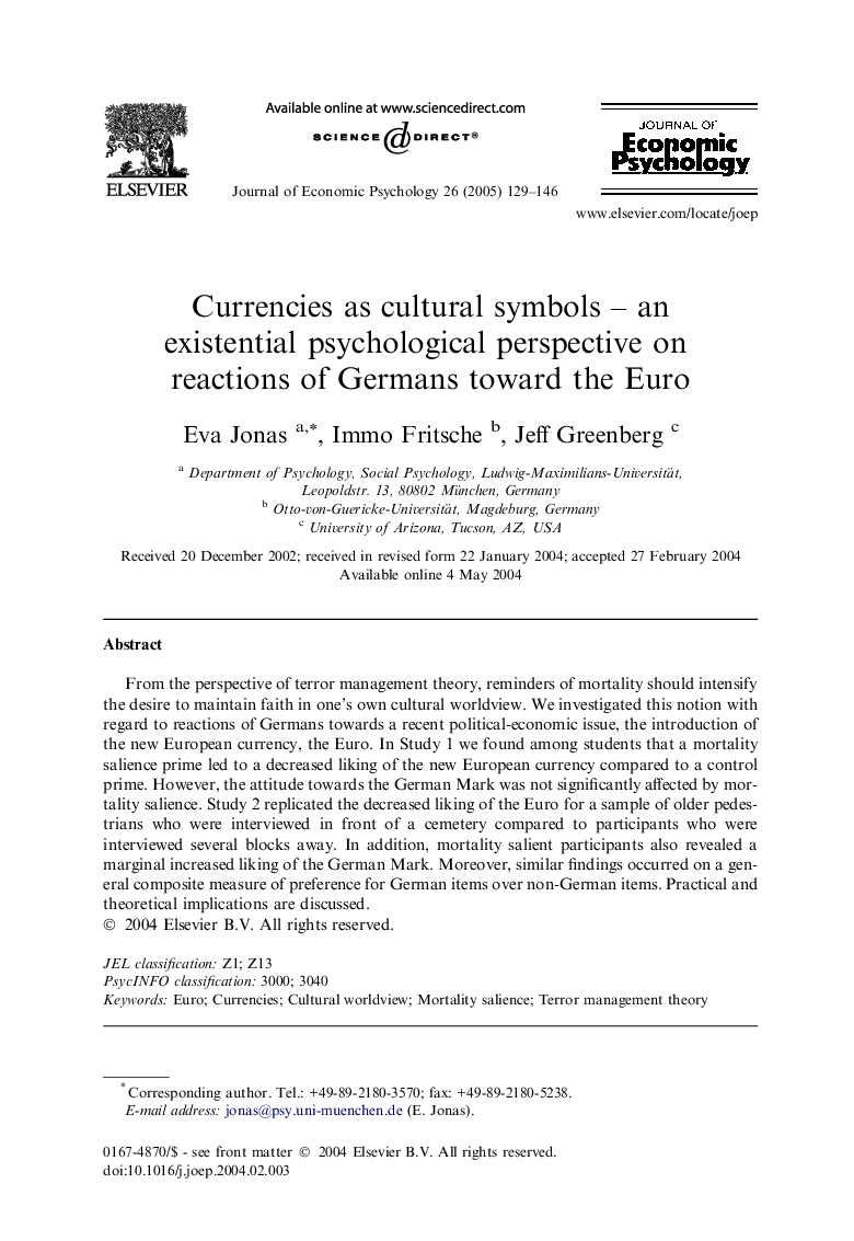 Currencies as cultural symbols - an existential psychological perspective on reactions of Germans toward the Euro