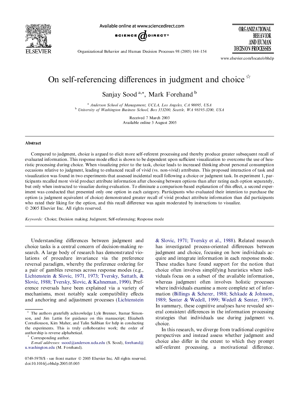 On self-referencing differences in judgment and choice