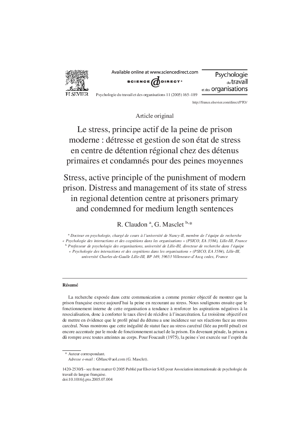 Le stress, principe actif de la peine de prison moderneÂ : détresse et gestion de son état de stress en centre de détention régional chez des détenus primaires et condamnés pour des peines moyennes