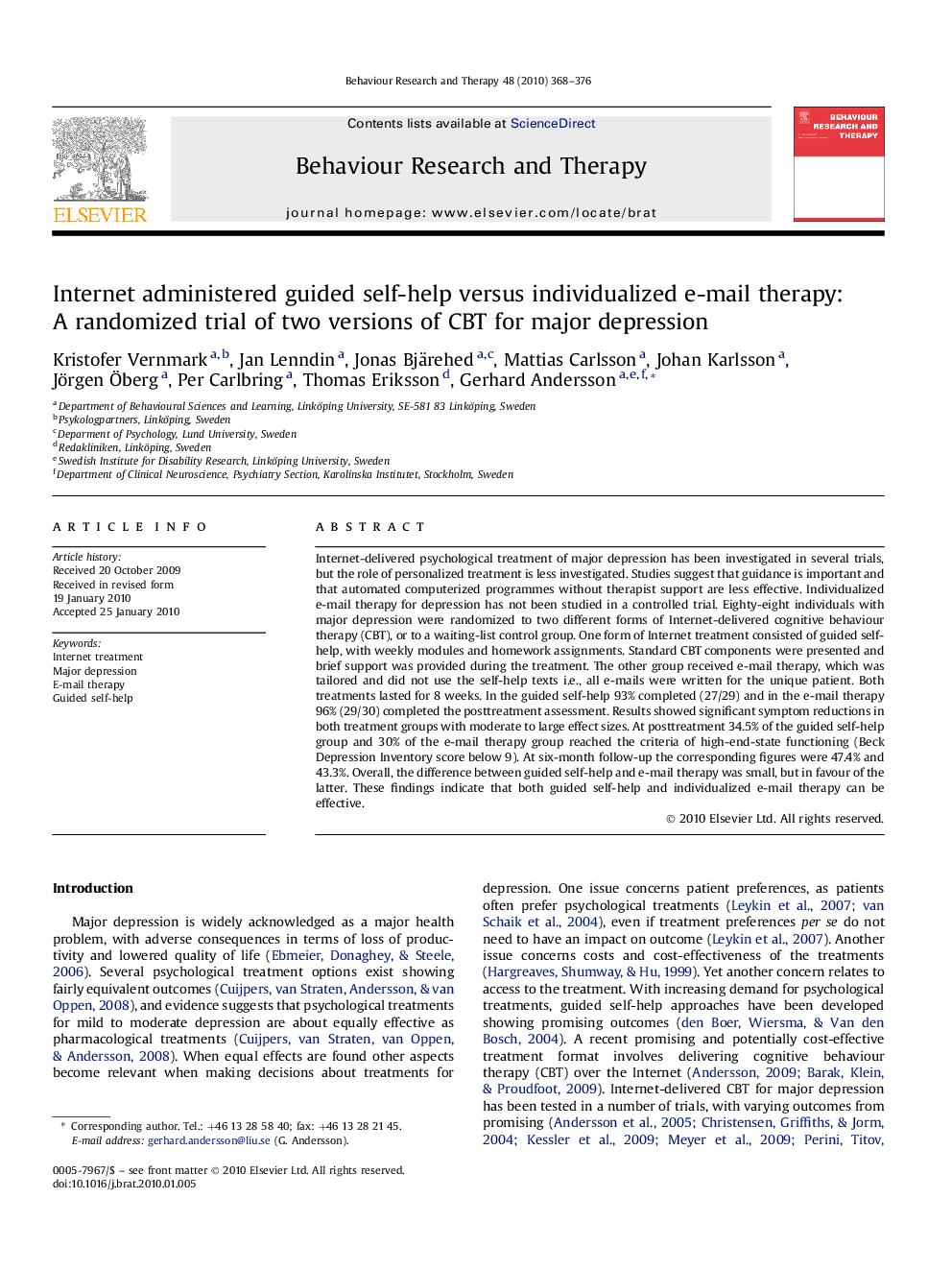 Internet administered guided self-help versus individualized e-mail therapy: A randomized trial of two versions of CBT for major depression