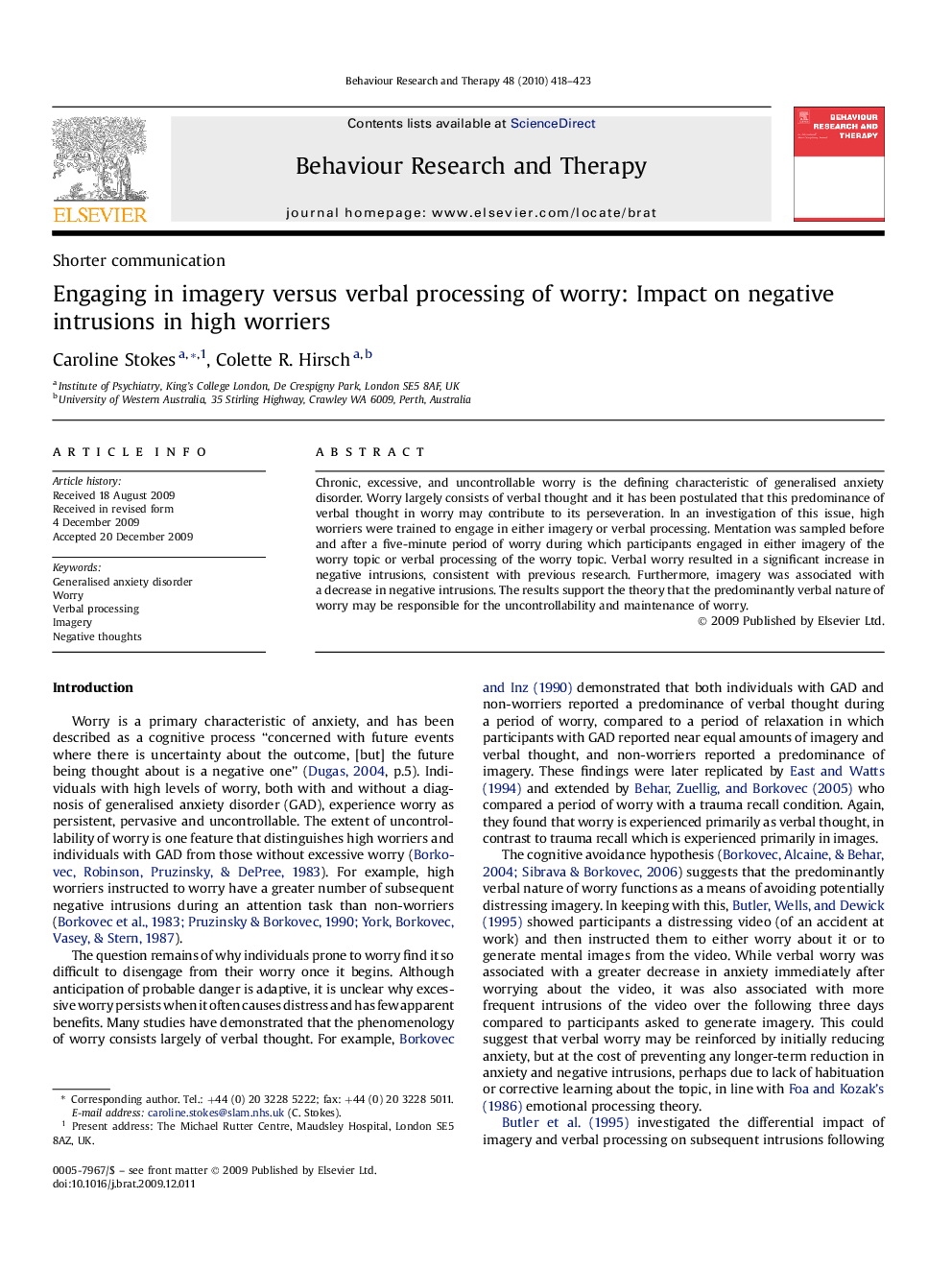 Engaging in imagery versus verbal processing of worry: Impact on negative intrusions in high worriers