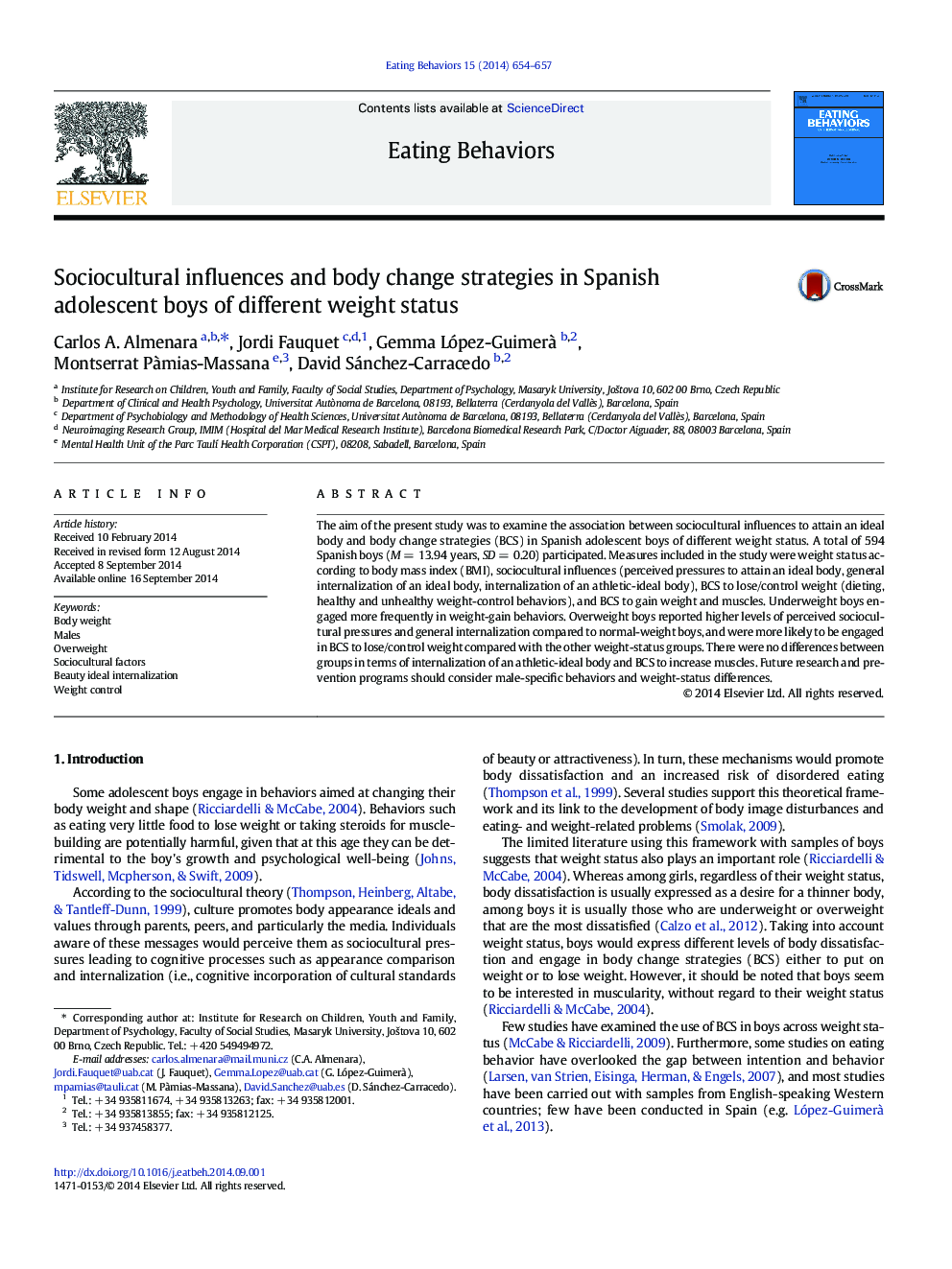 Sociocultural influences and body change strategies in Spanish adolescent boys of different weight status