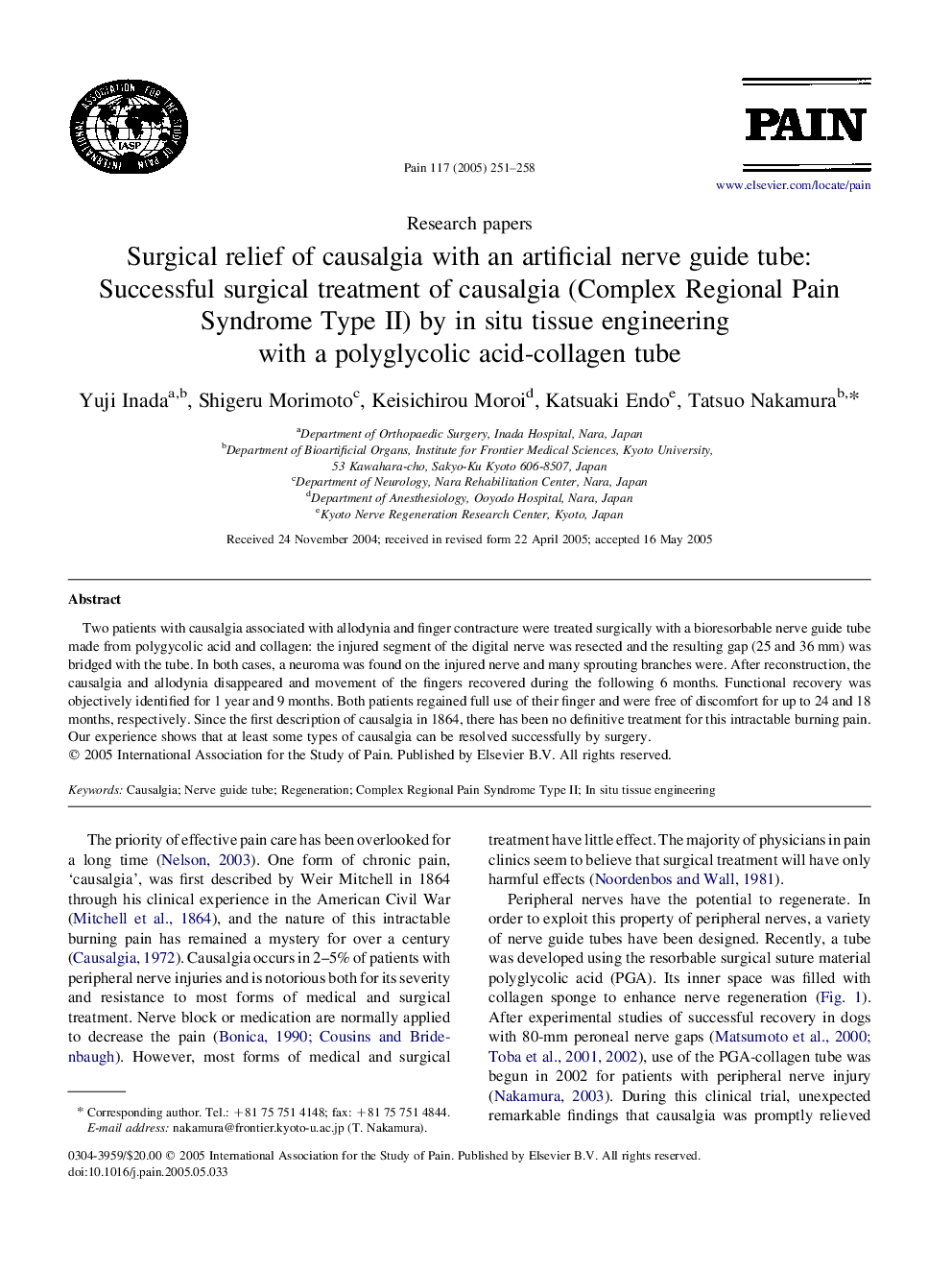 Surgical relief of causalgia with an artificial nerve guide tube: Successful surgical treatment of causalgia (Complex Regional Pain Syndrome Type II) by in situ tissue engineering with a polyglycolic acid-collagen tube