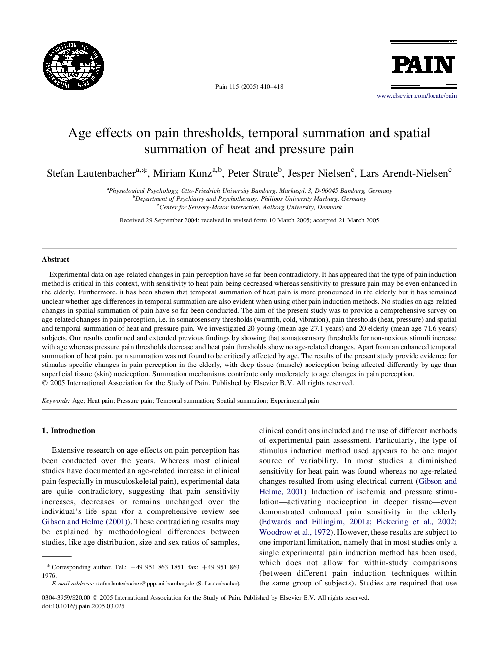 Age effects on pain thresholds, temporal summation and spatial summation of heat and pressure pain