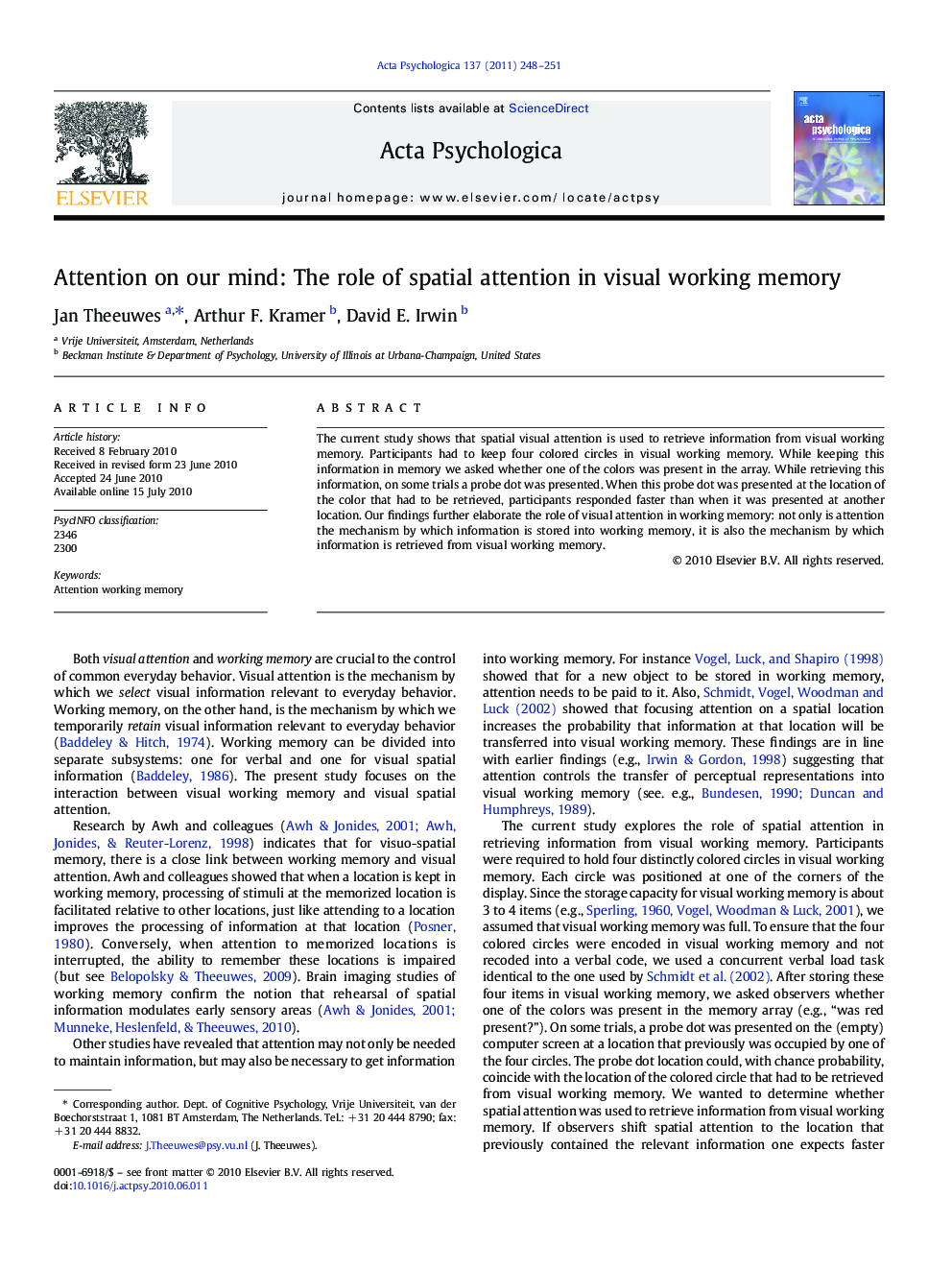 Attention on our mind: The role of spatial attention in visual working memory