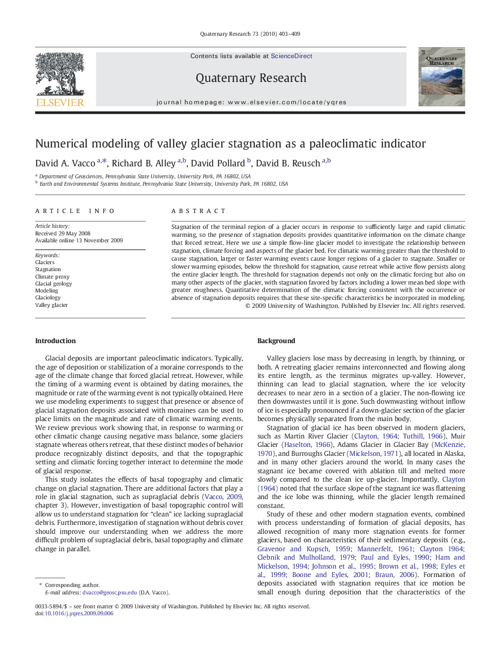 Numerical modeling of valley glacier stagnation as a paleoclimatic indicator