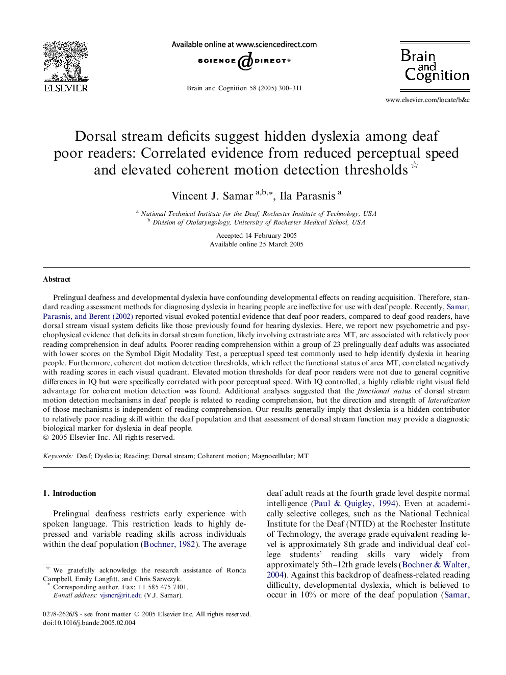 Dorsal stream deficits suggest hidden dyslexia among deaf poor readers: Correlated evidence from reduced perceptual speed and elevated coherent motion detection thresholds