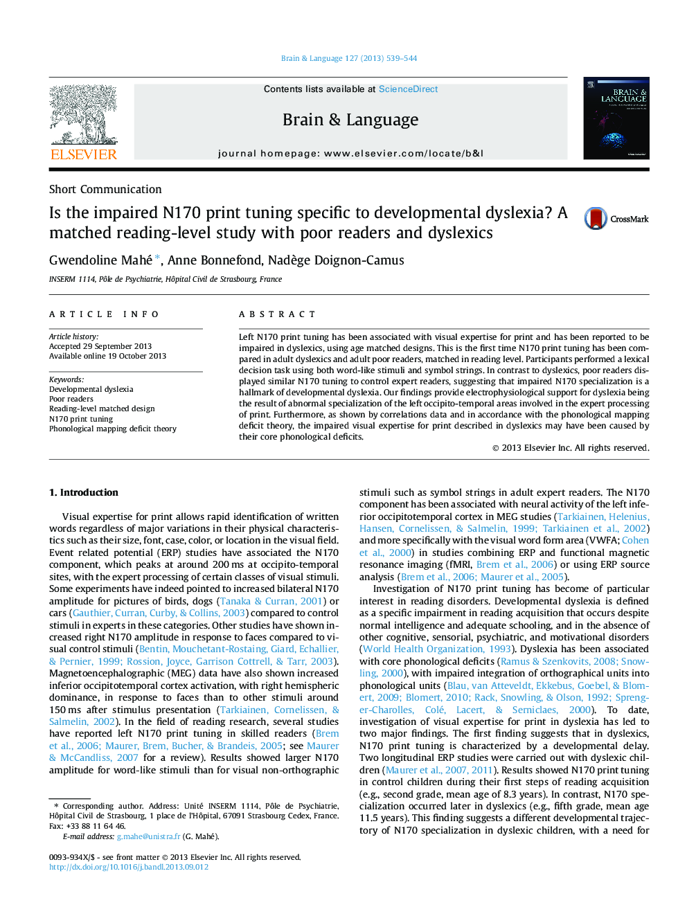 Is the impaired N170 print tuning specific to developmental dyslexia? A matched reading-level study with poor readers and dyslexics