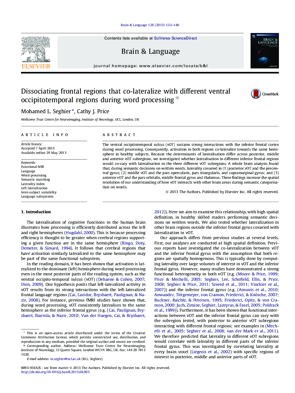 Dissociating frontal regions that co-lateralize with different ventral occipitotemporal regions during word processing