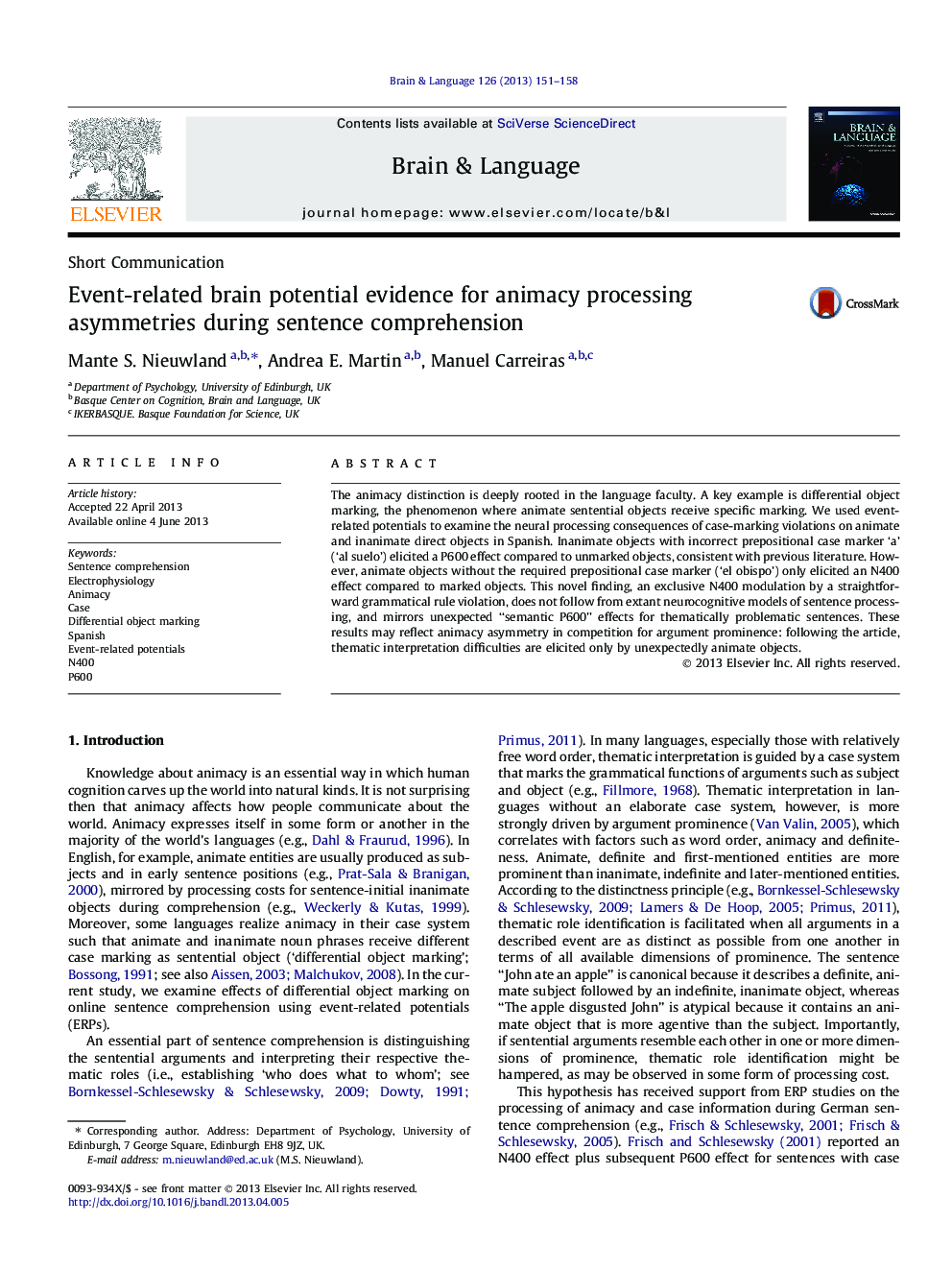 Event-related brain potential evidence for animacy processing asymmetries during sentence comprehension