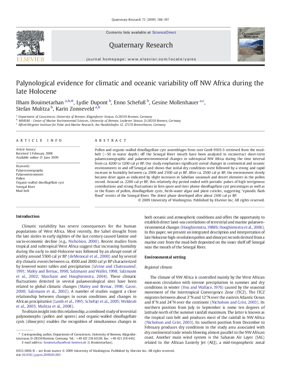 Palynological evidence for climatic and oceanic variability off NW Africa during the late Holocene