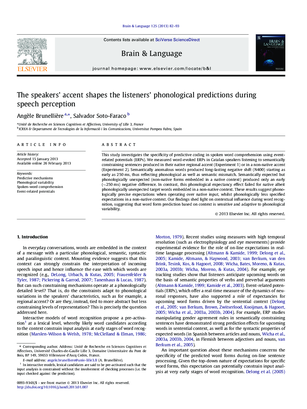 The speakers' accent shapes the listeners' phonological predictions during speech perception