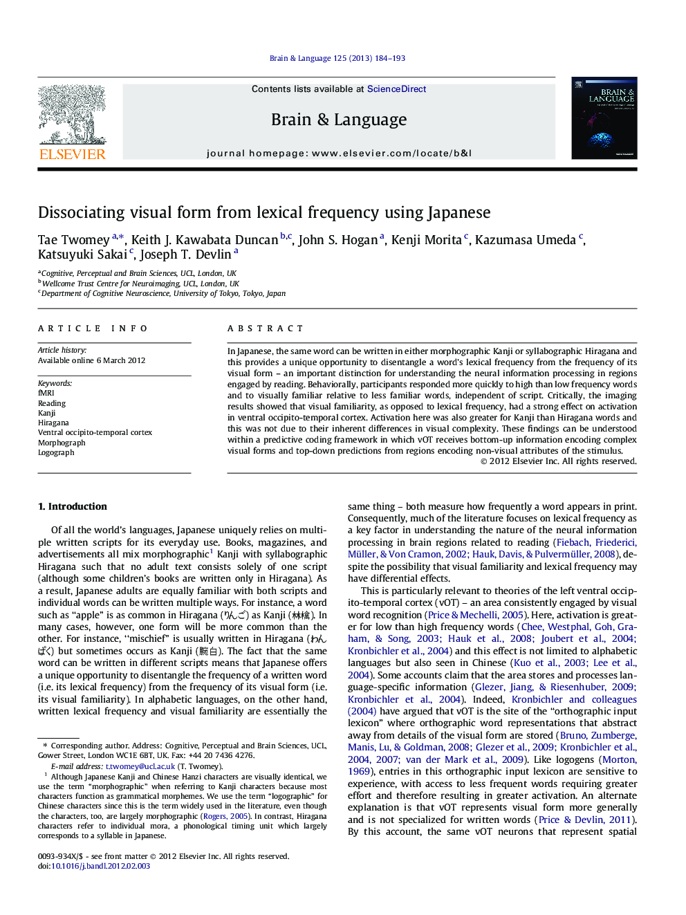 Dissociating visual form from lexical frequency using Japanese