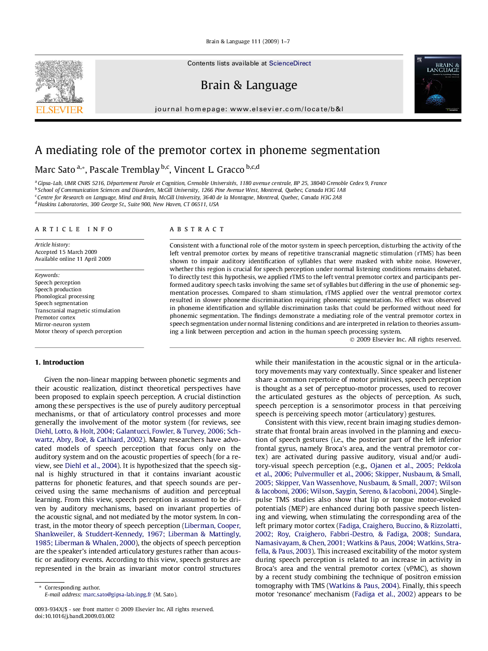 A mediating role of the premotor cortex in phoneme segmentation