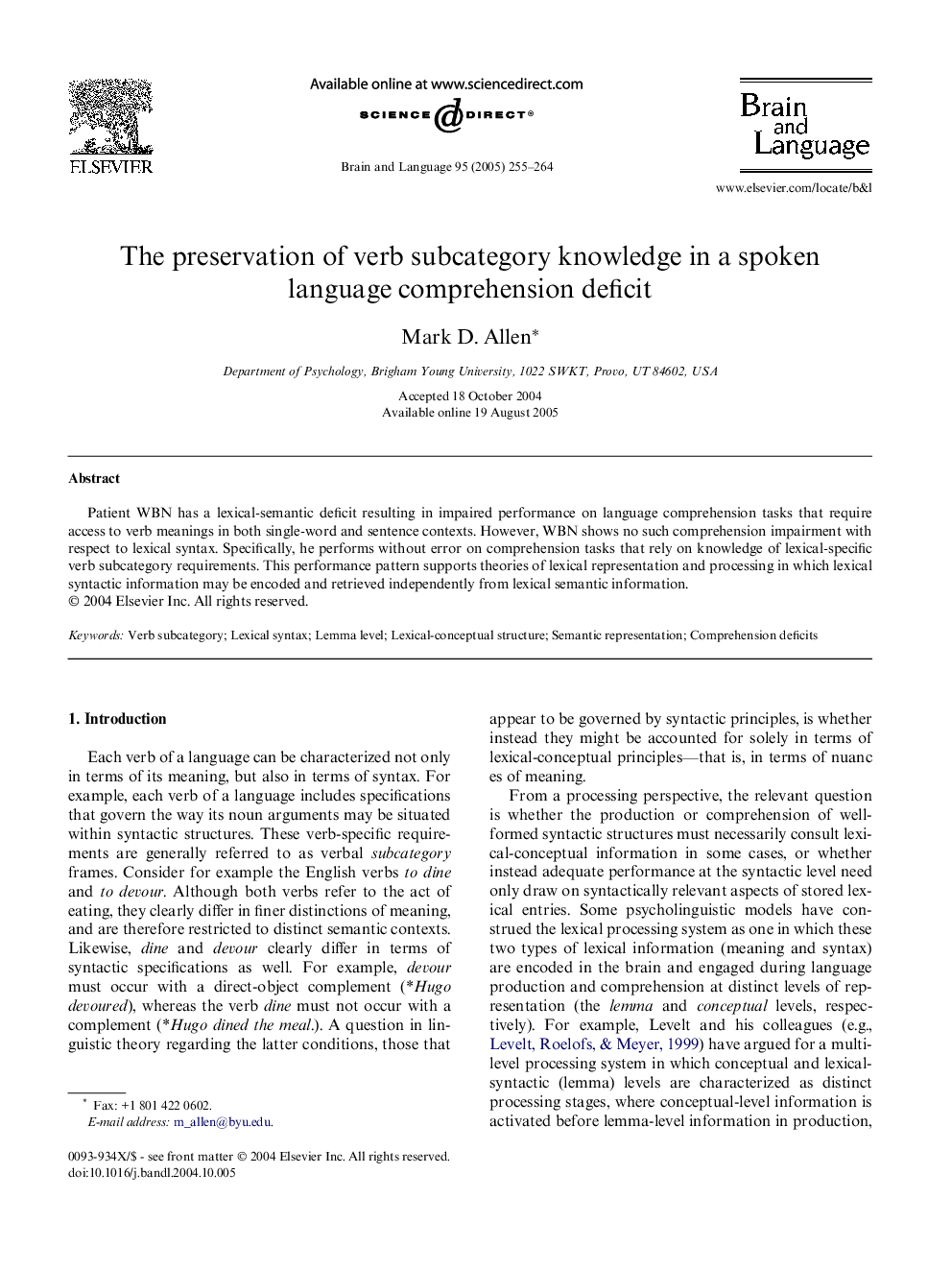 The preservation of verb subcategory knowledge in a spoken language comprehension deficit