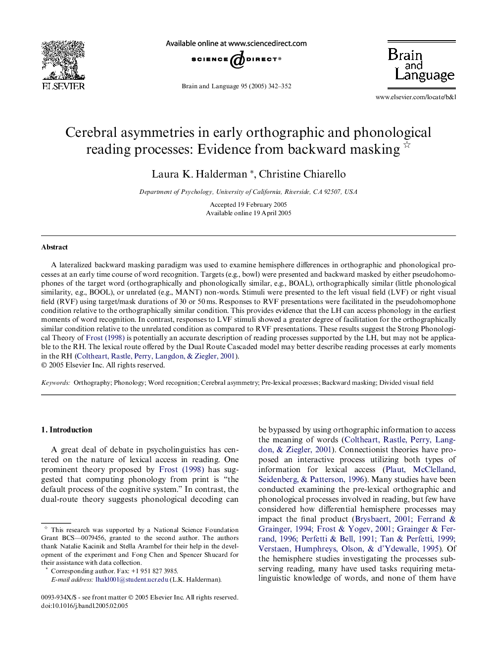 Cerebral asymmetries in early orthographic and phonological reading processes: Evidence from backward masking