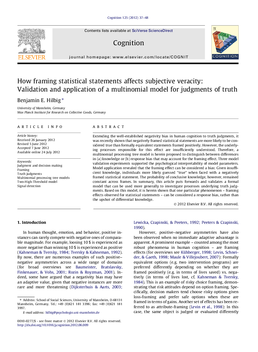 How framing statistical statements affects subjective veracity: Validation and application of a multinomial model for judgments of truth