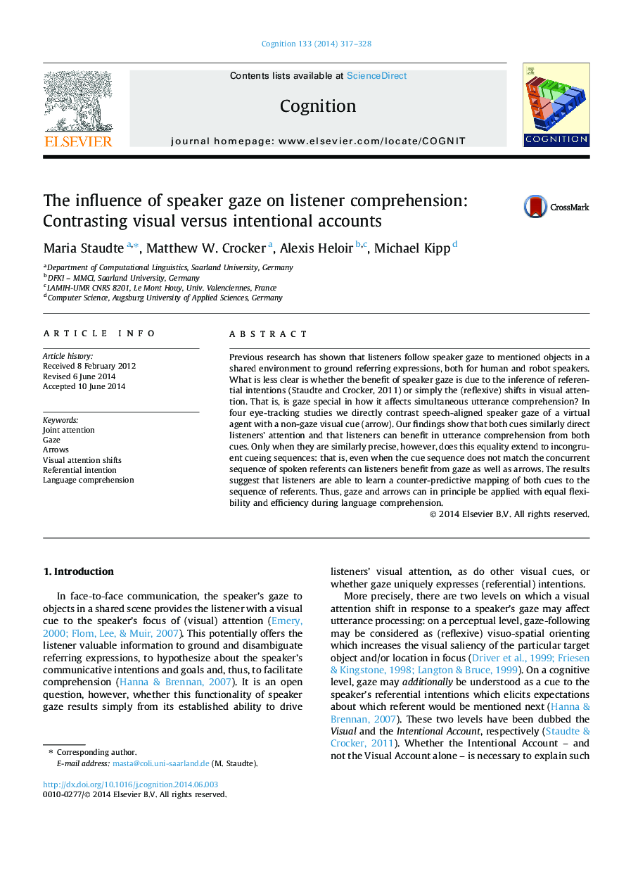 The influence of speaker gaze on listener comprehension: Contrasting visual versus intentional accounts