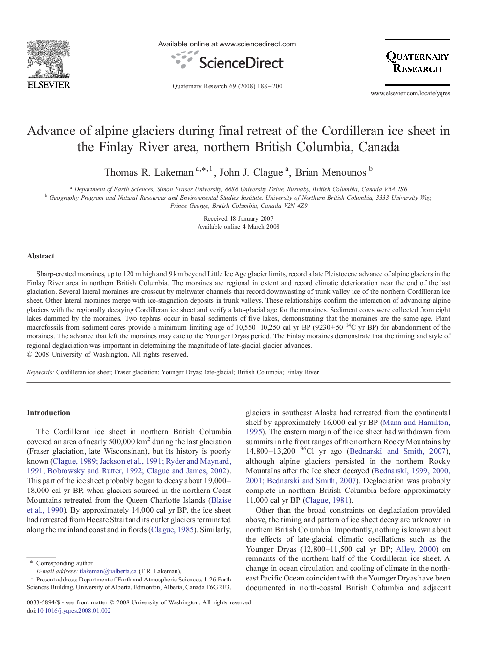 عکس صفحه اول مقاله: Advance of alpine glaciers during final retreat of the Cordilleran ice sheet in the Finlay River area, northern British Columbia, Canada Advance of alpine glaciers during final retreat of the Cordilleran ice sheet in the Finlay River area, northern British Columbia, Canada