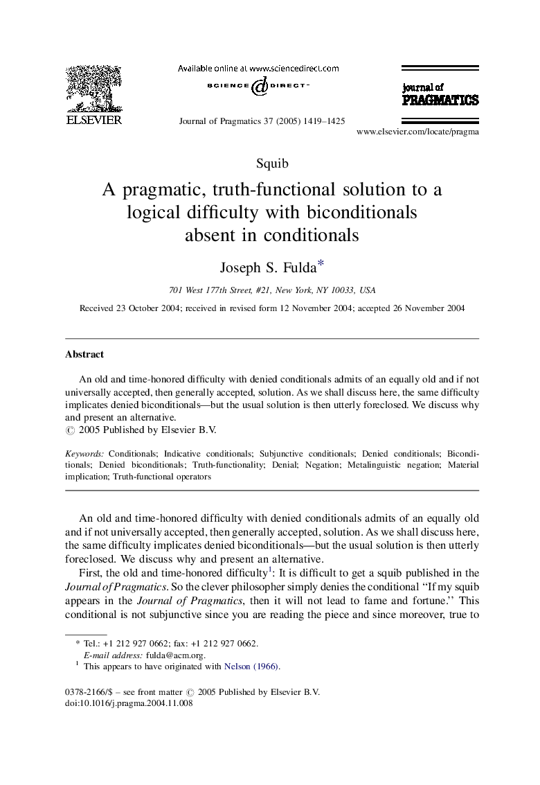 A pragmatic, truth-functional solution to a logical difficulty with biconditionals absent in conditionals